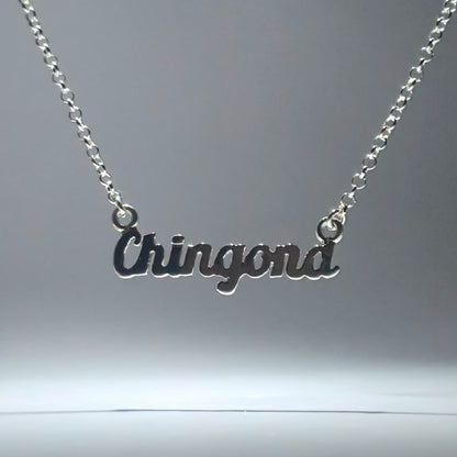 Silver chain necklace with the phrase "chingona" in silver
